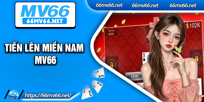 Tien Len Mien Nam Mv66