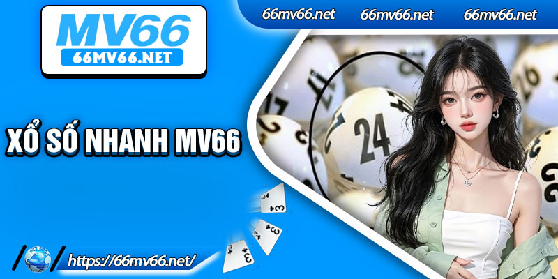 Xo So Nhanh Mv66